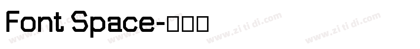 Font Space字体转换